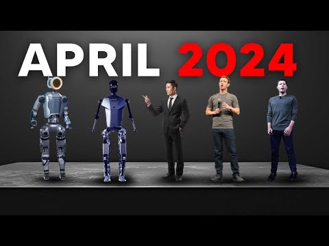 ဗီဒီယို။ ဧပြီလ 2024 ခုနှစ်အတွက် အဓိက AI + စက်ရုပ်သတင်းများ (AI နှင့် စက်ရုပ်မွမ်းမံမှုများအားလုံး)
