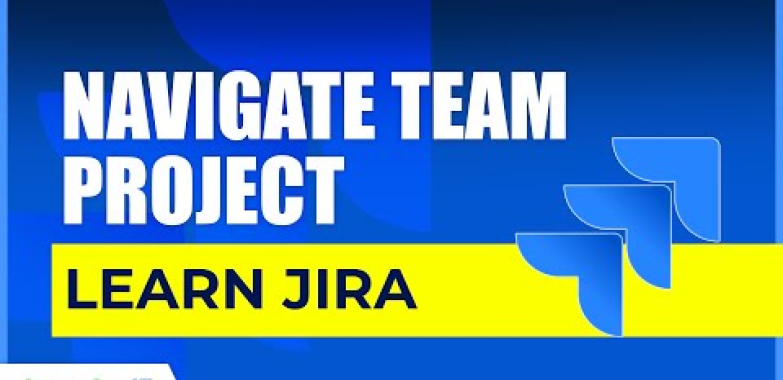 Jira သင်ယူခြင်း- အဖွဲ့များစီမံခန့်ခွဲသည့် ပရောဂျက်များကို လမ်းညွှန်အသုံးပြုနည်း
