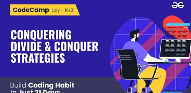 ဗီဒီယို။ CodeCamp နေ့ 18 | Divide နှင့် Conquer Strategies များကို အနိုင်ယူခြင်း။ ဗီဒီယို။ CodeCamp နေ့ 18 | Divide နှင့် Conquer Strategies များကို အနိုင်ယူခြင်း။