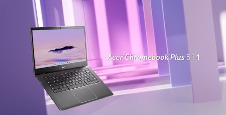ဗီဒီယို။ Chromebook Plus 514 – သင့်ဘဝနေထိုင်မှုပုံစံအတွက် ဒီဇိုင်းထုတ်ထားသည့် Chromebook | Acer