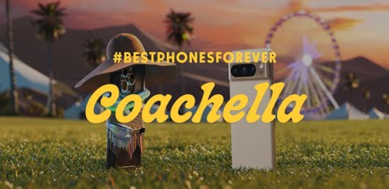 ဗီဒီယို။ #BestPhonesForever- Coachella