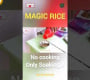 Magic Rice – No Cooking, Only Soaking #shorts | Boka Saul ဆန်မျိုးစုံ